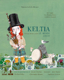 Keltia, voyage musical dans le monde celte [édition bilingue]